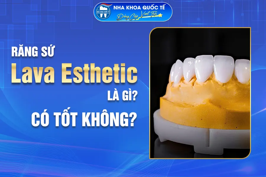 Răng sứ Lava Esthetic