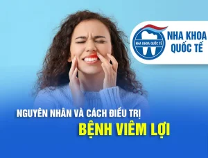 xử lý bệnh viêm lợi