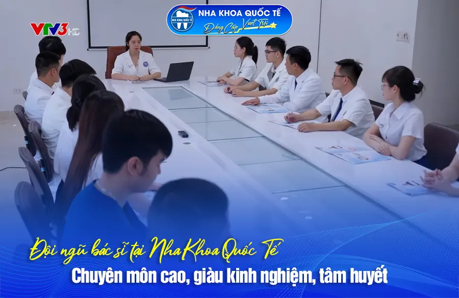 Đội ngũ bác sĩ Nha Khoa Quốc Tế