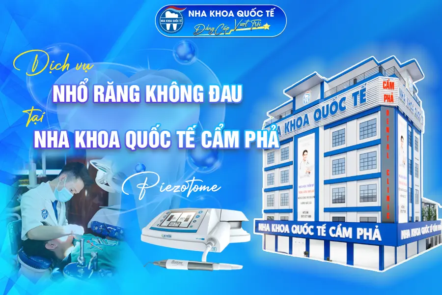 Nhổ răng không đau tại Cẩm Phả