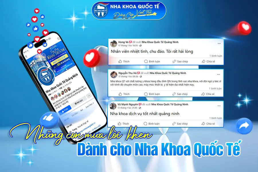 Feedback của khách về Nha khoa Quốc Tế Quảng Ninh