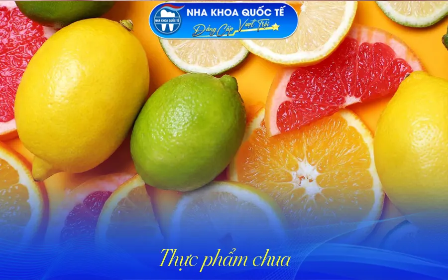 Hạn chế thực phẩm chua