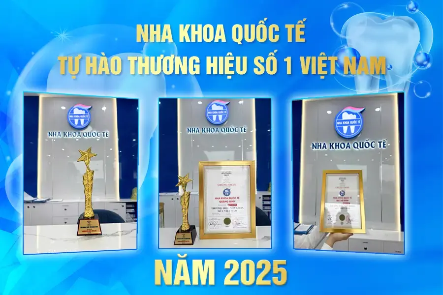 Nha khoa quốc tế giải thưởng 2025