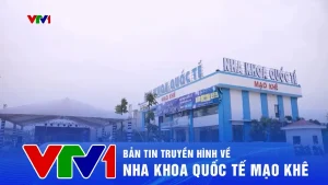 Bản tin VTV1 Nha Khoa Quốc Tế Mạo Khê