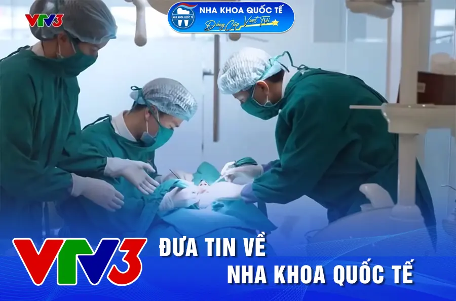 vtv3 Nha khoa quốc tế Hạ Long QN